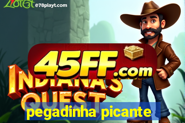 pegadinha picante